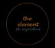 The Element The Ingredient