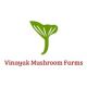 Vinayak Mushroom Farms