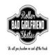 BadGirlFriend Skates