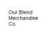 Our Blend Merchandise Co.