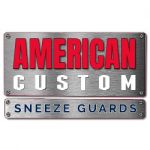 American Custom Sneezeguards, LLC