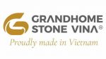 GRANHOME STONE VINA, VIETNAM