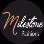 milestone fashions