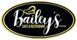 Baileys Cafe and  Restaurant