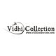 Vidhi Collection