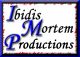 Ibidis Mortem Productions