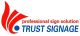 shanghai trust signage Co., Ltd