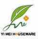 YiMei Houseware Co., Ltd.