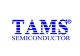 TAMS SEMICONDUCTOR LIMITED