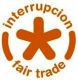 Interrupcion* Fair Trade