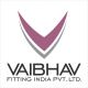 Vaibhav Fitting India Pvt. Ltd.