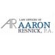 Law Offices of Aaron Resnick, P.A.