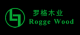 Shandong Rogge Wood Industry Co. Ltd